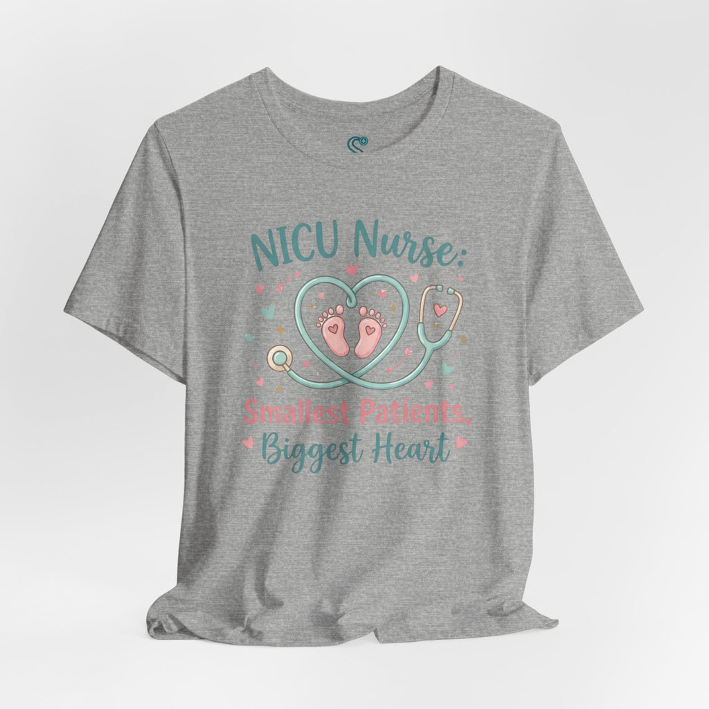 NICU Nurse T-Shirt — Smallest Patients Biggest Heart