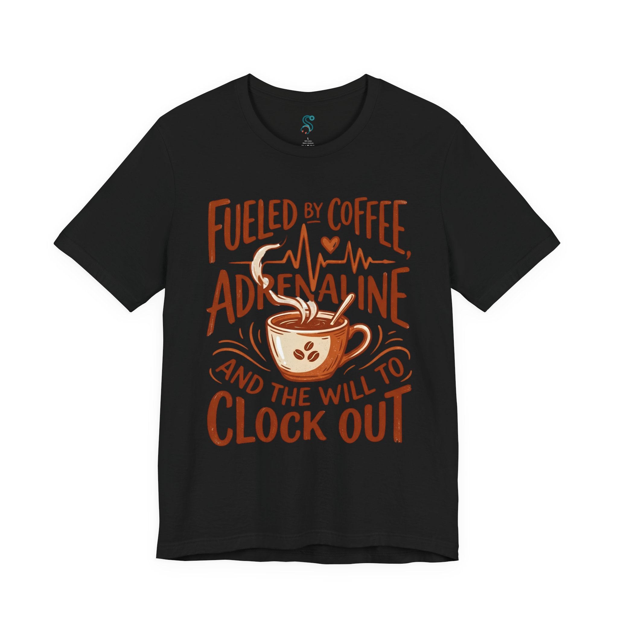 Funny Nurse T-Shirt — Fueled by Coffee Adrenaline and the Will to Clock Out