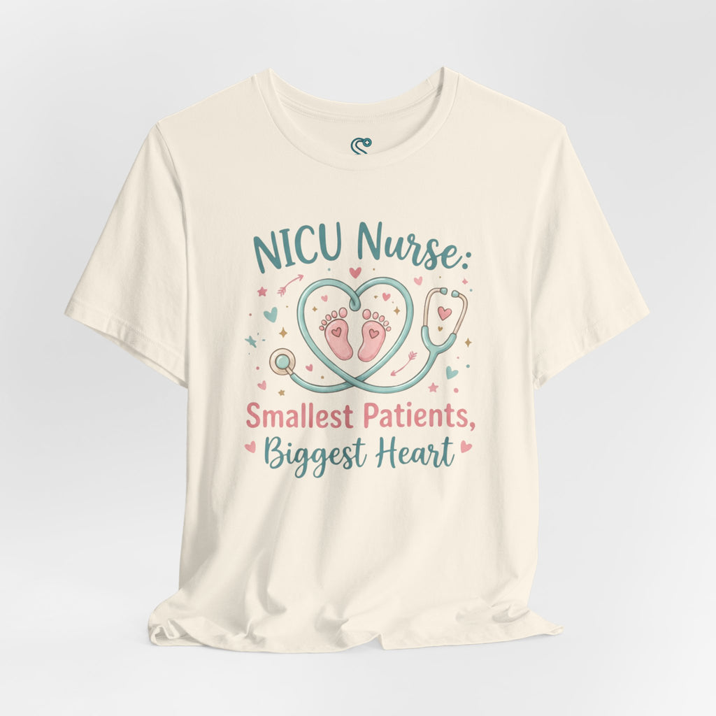 NICU Nurse T-Shirt — Smallest Patients Biggest Heart