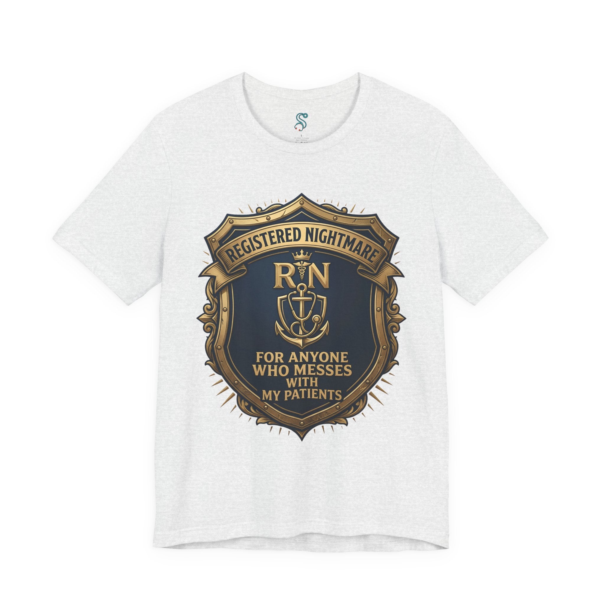 RN T-Shirt — Registered Nightmare for Anyone Who Messes With My Patients