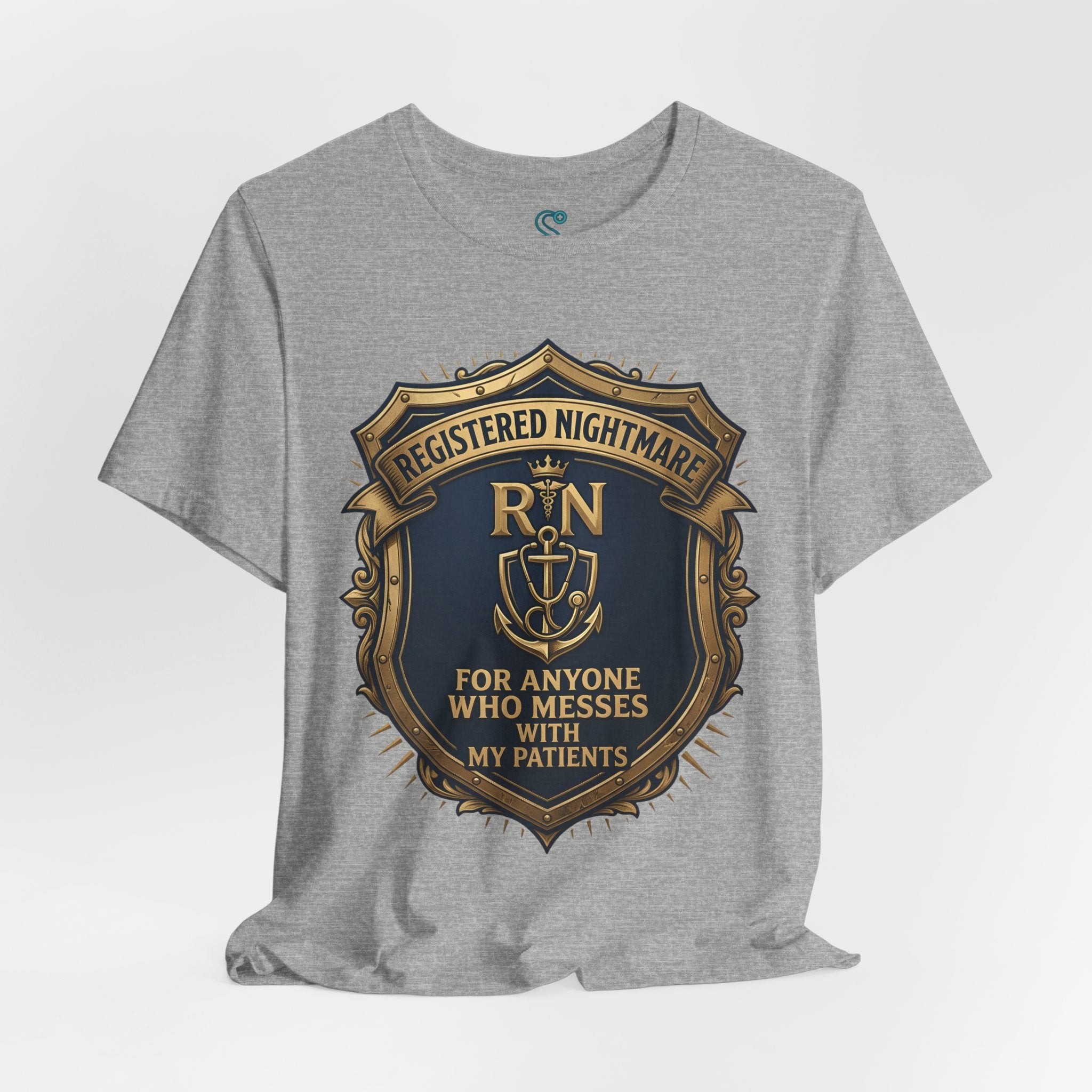 RN T-Shirt — Registered Nightmare for Anyone Who Messes With My Patients